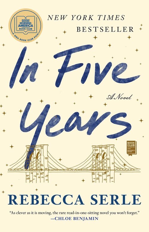 Rebecca Serle: In Five Years (2020, Atria Books)