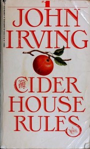 John Irving: Cider House Rules (1986, Bantam)