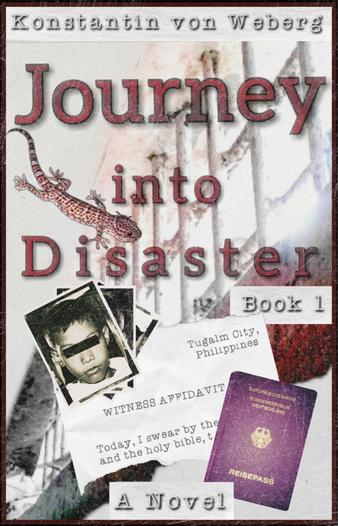 Konstantin von Weberg: Journey into Disaster (Paperback, Deutsch language, Independently Published (Amazon))