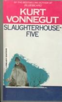 Kurt Vonnegut: Slaughterhouse-Five, or The Children's Crusade (1999, Tandem Library)