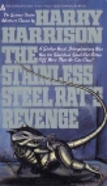 Harry Harrison: The Stainless Steel Rat's Revenge (1986, Ace Books)