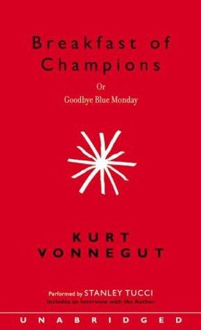 Kurt Vonnegut: Breakfast of Champions (2004, Caedmon)