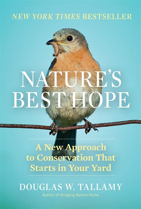 Douglas W. Tallamy: Nature's Best Hope (2020, Timber Press)