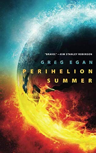 Greg Egan: Perihelion Summer (2019, Tor.com)