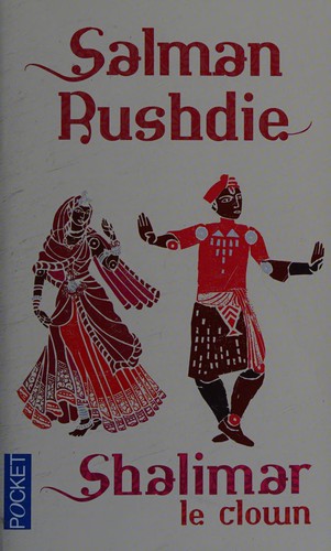 Salman Rushdie: Shalimar le clown (French language, 2007, Pocket)