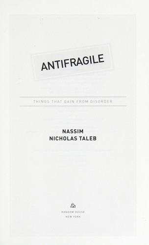 Nassim Nicholas Taleb: Antifragile