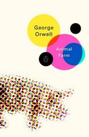 George Orwell: Animal Farm (Penguin Modern Classics) (2003, Penguin Books Ltd)