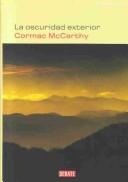Cormac McCarthy: Oscuridad exterior (Spanish language, 2002, Plaza y Janes)