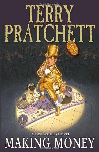 Terry Pratchett: Making Money (2008)