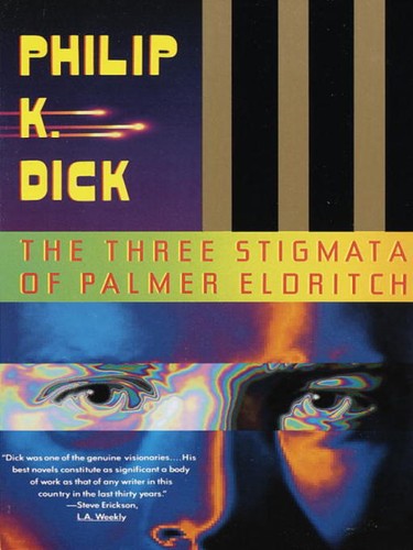 Philip K. Dick, Luke Daniels: The Three Stigmata of Palmer Eldritch (EBook, 2004, Knopf Doubleday Publishing Group)