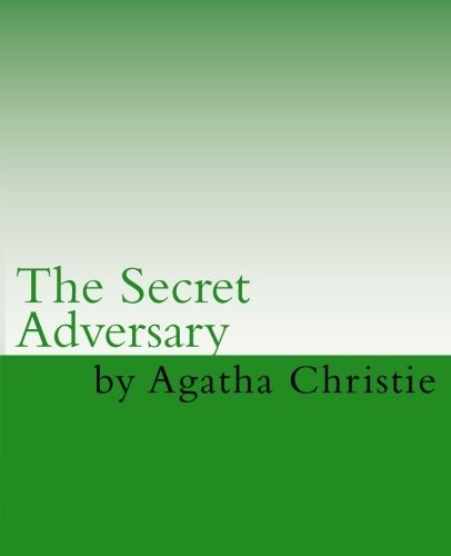 Agatha Christie: The Secret Adversary (2011, CreateSpace Independent Publishing Platform)