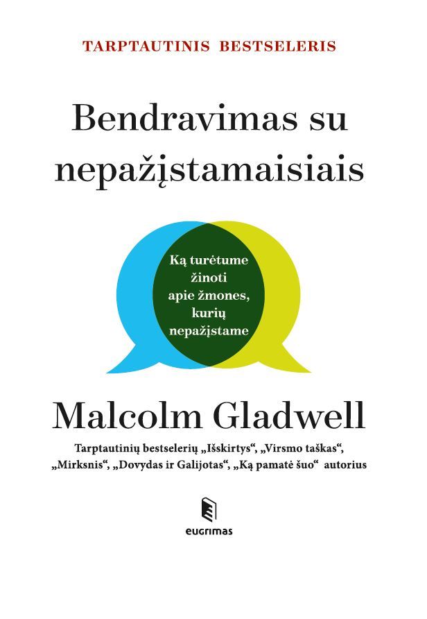 Malcolm Gladwell: Bendravimas su nepažįstamaisiais (Hardcover, Lietuvių language, Eugrimas)