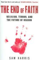 Sam Harris: The End of Faith (2006, Free Association Press)