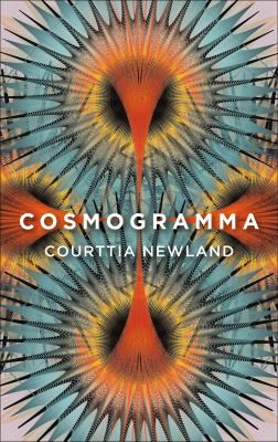 Courttia Newland: Cosmogramma (2021, Canongate Books)