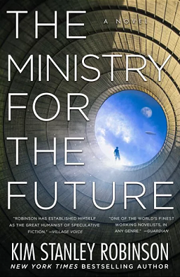Kim Stanley Robinson, Kim Stanley Robinson: Ministry for the Future (2020, Orbit)