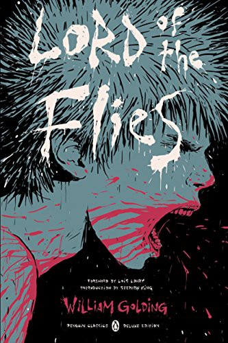 Stephen King, William Golding, E. M. Forster, Lois Lowry, Jennifer Buehler: Lord of the Flies (2016, Penguin Classics)