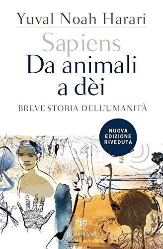 Yuval Noah Harari, Giuseppe Bernardi: Sapiens. Da animali a dèi (Italian language, 2017, Bompiani)