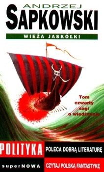 Andrzej Sapkowski: Wieża Jaskółki (Saga o Wiedźminie, #4) (Polish language, 2001, SuperNOWA)