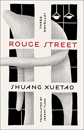 Jeremy Tiang, Shuang Xuetao: Rouge Street (Hardcover, 2022, Metropolitan Books)