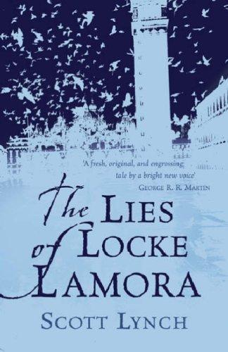 Scott Lynch: The Lies of Locke Lamora (2007)