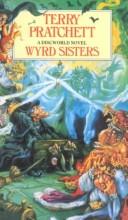 Terry Pratchett: Wyrd Sisters (Discworld Novel) (Hardcover, 1996, Gollancz)