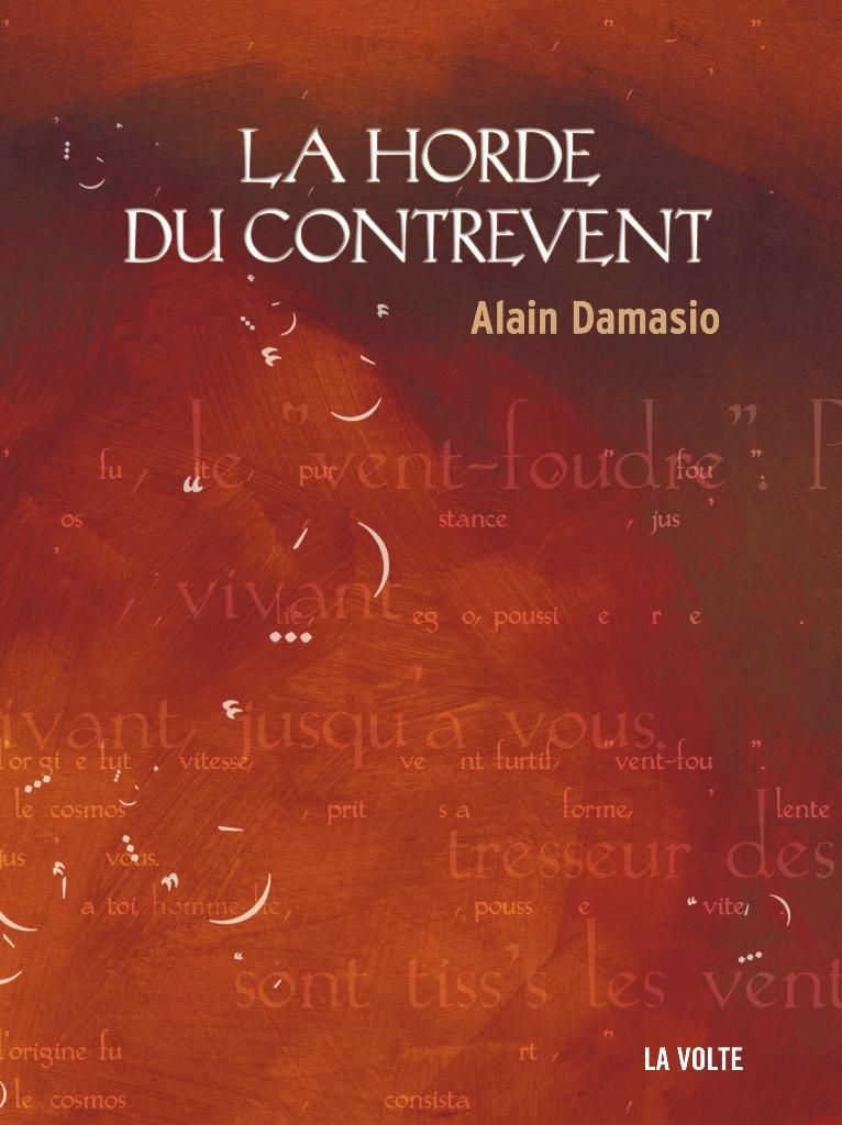 Alain Damasio: La Horde du Contrevent (French language, La Volte)