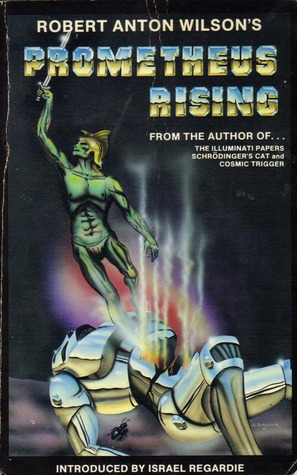 Prometheus Rising (1997, New Falcon Publications)