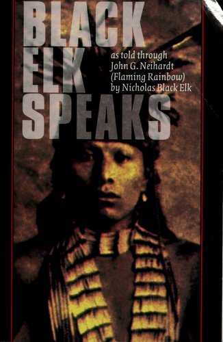 John G. Neihardt, Black Elk: Black Elk speaks (Hardcover, 2000, University of Nebraska Press)