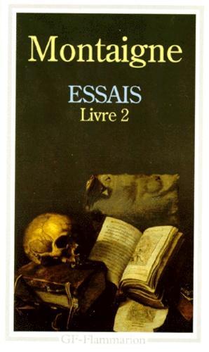 Michel de Montaigne: Essais (t. 2) (French language)