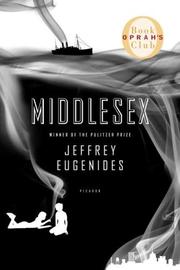 Jeffrey Eugenides: Middlesex (2007, Picador)