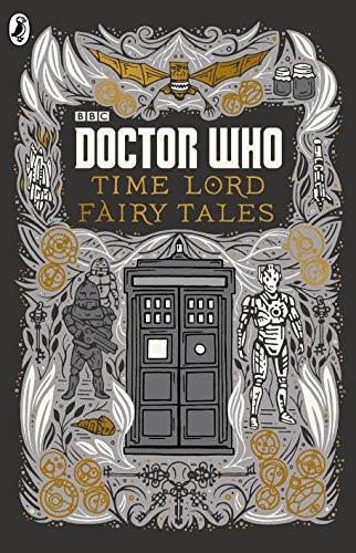 Various: Doctor Who: Time Lord Fairytales (2015, Penguin Group UK)