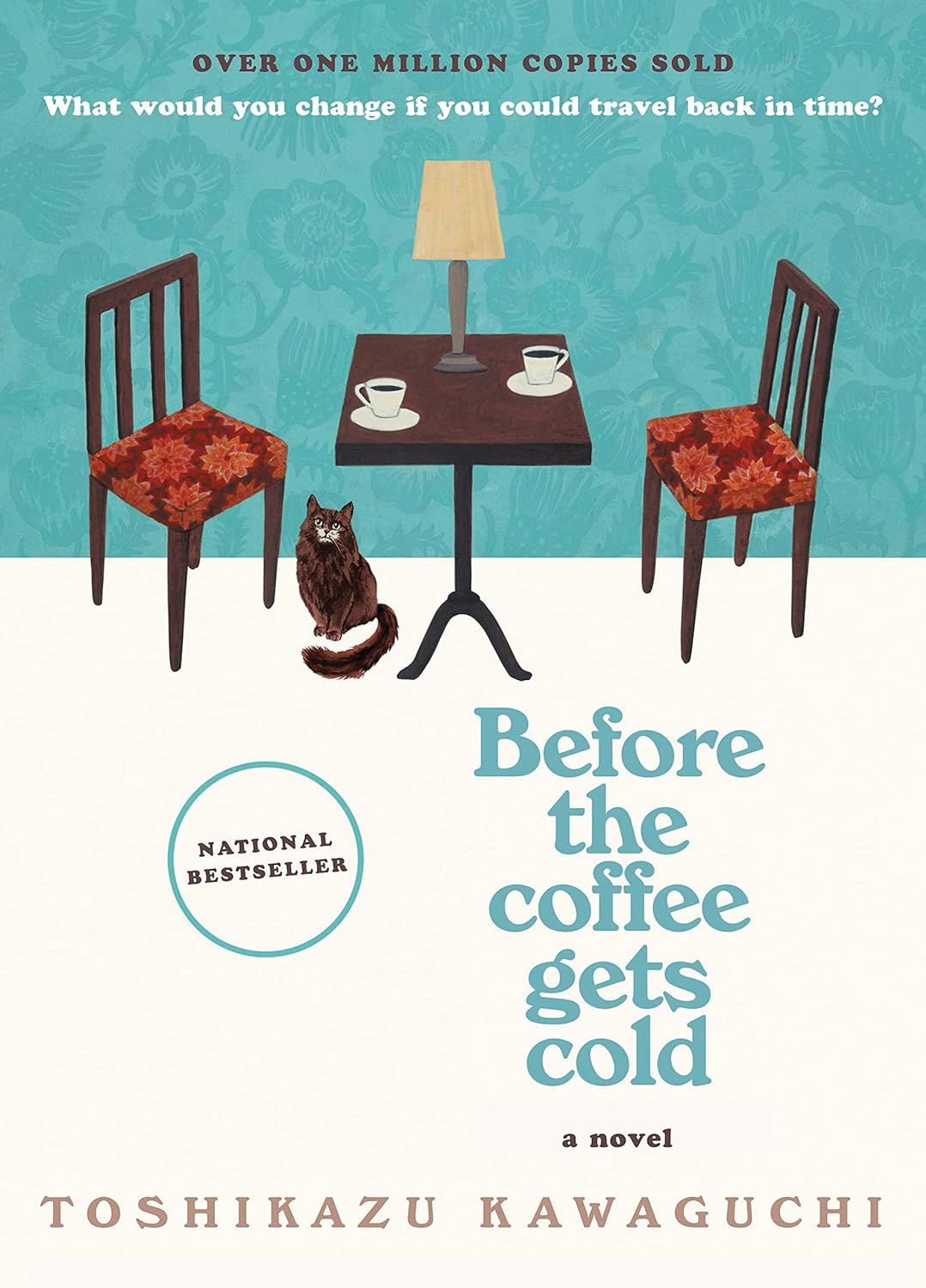 Toshikazu Kawaguchi: Before the Coffee Gets Cold (Paperback, 2021, Hanover Square Press)