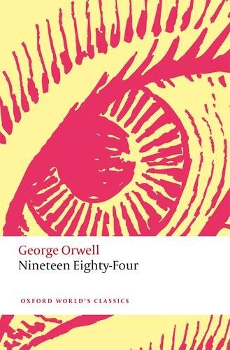George Orwell, Bowen, John: Nineteen Eighty-Four (2021, Oxford University Press)