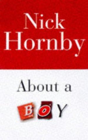 Nick Hornby: About a Boy (1998)