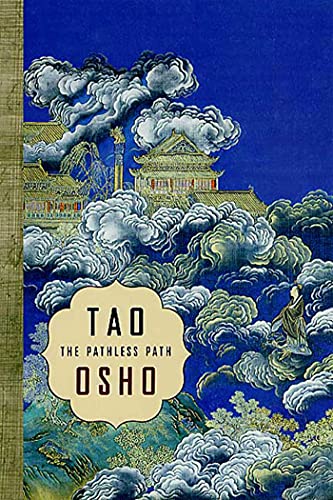 Osho: Tao: The Pathless Path