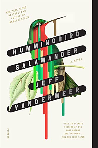 Jeff VanderMeer: Hummingbird Salamander (Paperback, 2022, Picador)