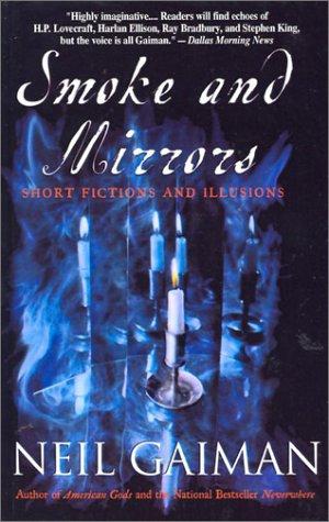 Neil Gaiman: Smoke and Mirrors (2001, Tandem Library)