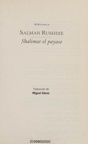Salman Rushdie: Shalimar El Payaso (Paperback, Spanish language, 2007, DEBOLSILLO, Debolsillo)