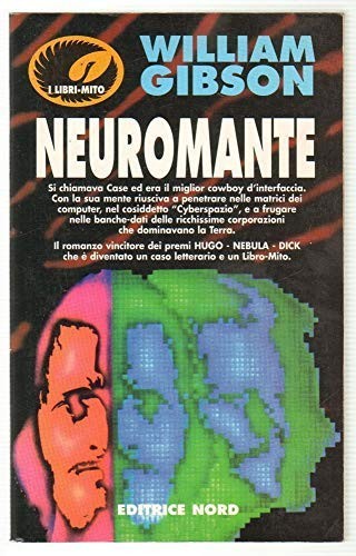 William Gibson: Neuromante (Paperback, Italian language, Editrice Nord)