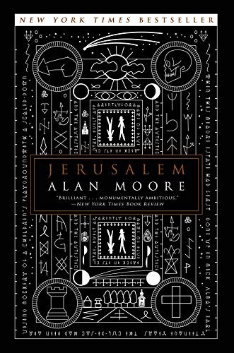 Alan Moore: Jerusalem (2018, Liveright)