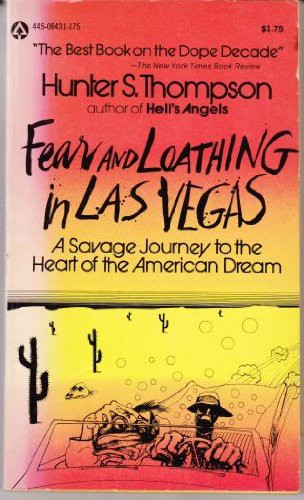 Hunter S. Thompson: Fear and Loathing in Las Vegas (Paperback, 1971, Popular Library)