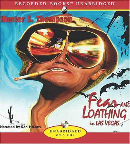 Hunter S. Thompson: Fear and Loathing in Las Vegas (AudiobookFormat, 2005, Recorded Books)