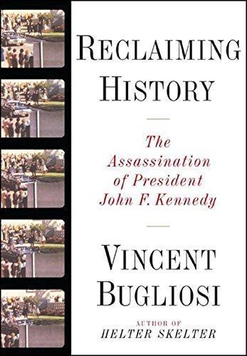Vincent Bugliosi: Reclaiming history (2007)