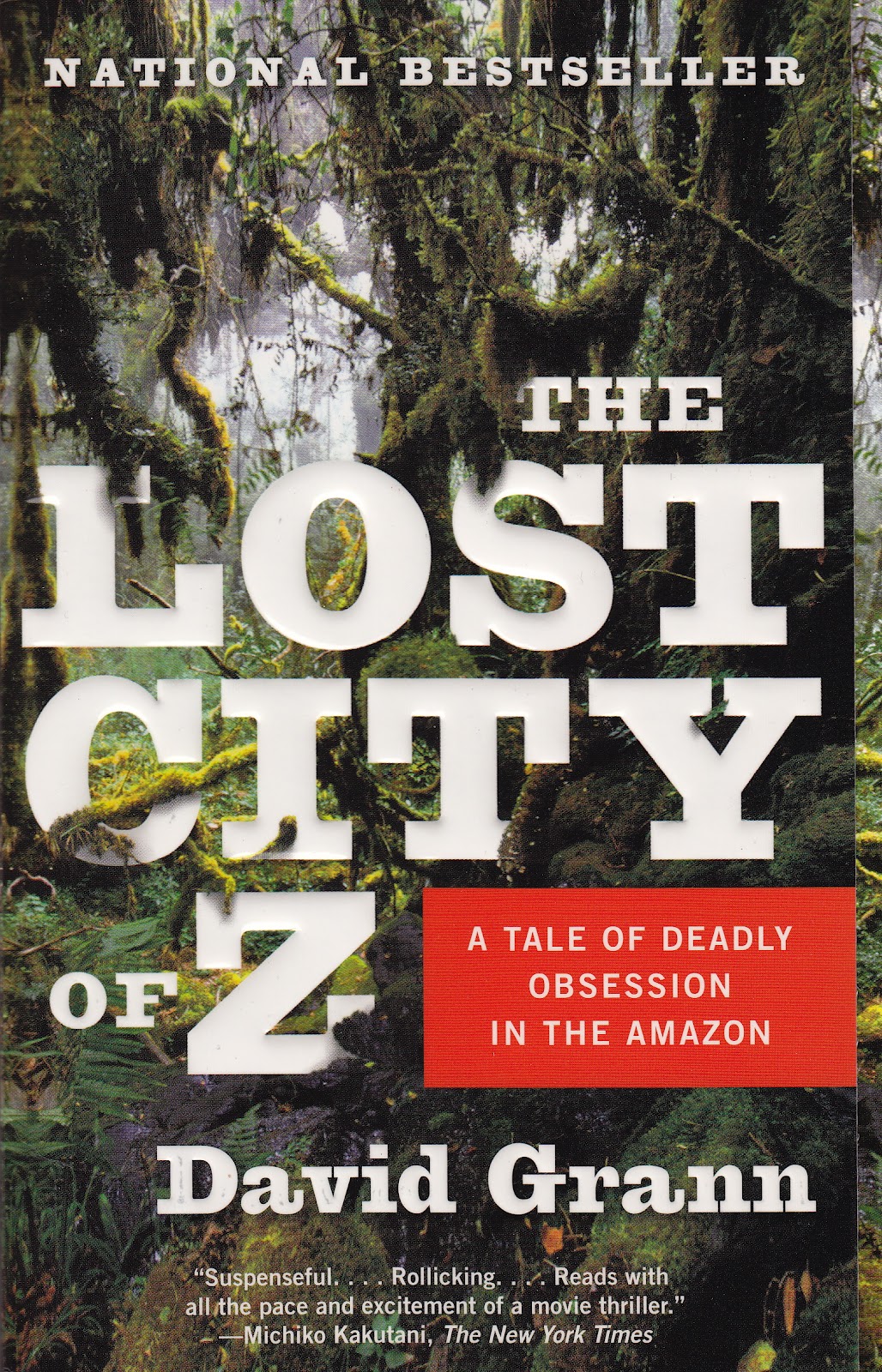 The Lost City of Z (2009, Doubleday)