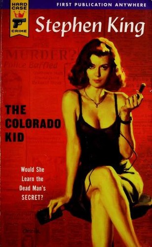Stephen King: The Colorado Kid (2005, Hard Case Crime)