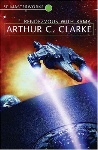 Arthur C. Clarke: Rendezvous With Rama (2006, GOLLANCZ (ORIO))
