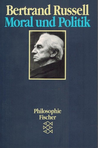 Bertrand Russell: Moral und Politik (Paperback, German language, 1988, Fischer-Taschenbuch-Verlag)