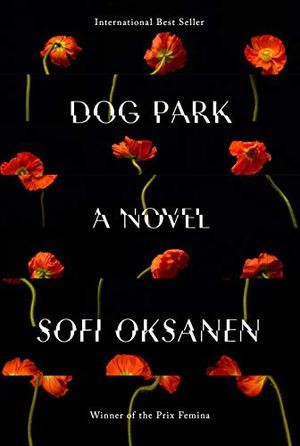 Dog Park (Hardcover, English (in translation from Finnish) language, 2021, Knopf Doubleday Publishing Group)
