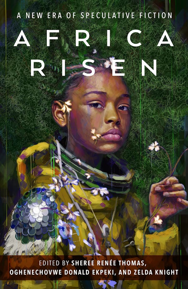 Zelda Knight, Oghenechovwe Donald Ekpeki, Sheree Renée Thomas: Africa Risen (Hardcover, 2022, Doherty Associates, LLC, Tom)