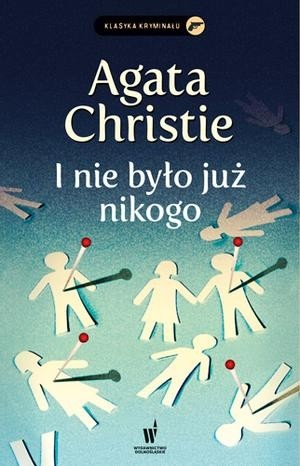 Agatha Christie: I nie było już nikogo (Polish language, 2011, Wydawnictwo Dolnośląskie)